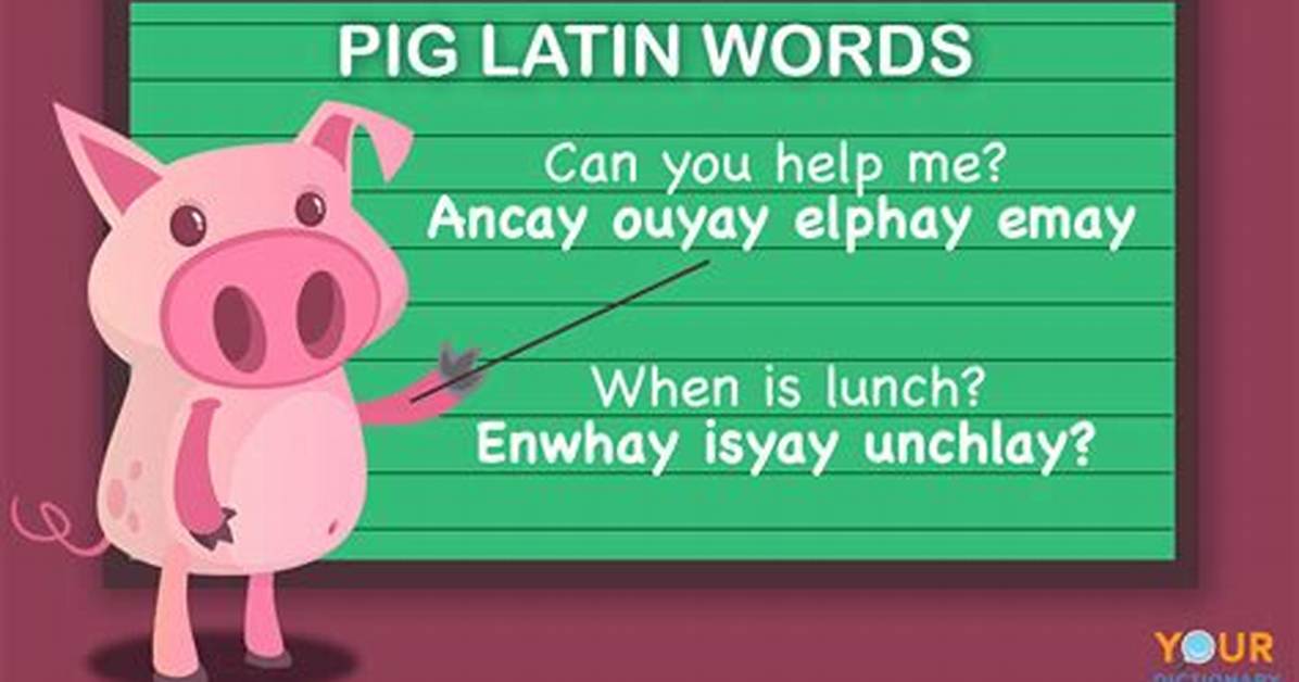 Golly in Pig Latin: Understanding the Fun and Quirk of Language Play