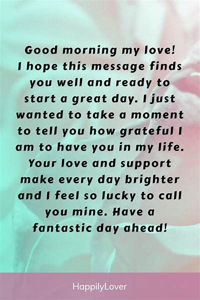 Good Day Wishes for Him: Thoughtful Messages to Brighten His Day