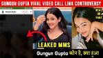 Gungun Gupta Video Viral on Social Media Platforms - Sarkariresult