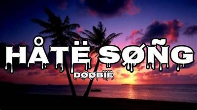 Hate Song by Doobie from Usa