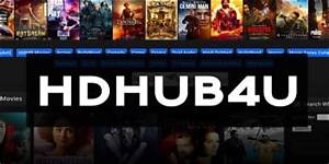 Hd Hub 4 U Movies Download: Your Ultimate Guide to Streaming and Downloading Movies
