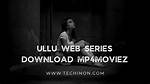 Hdmovies. Ullu: Your Ultimate Destination for High-Quality Movie Streaming