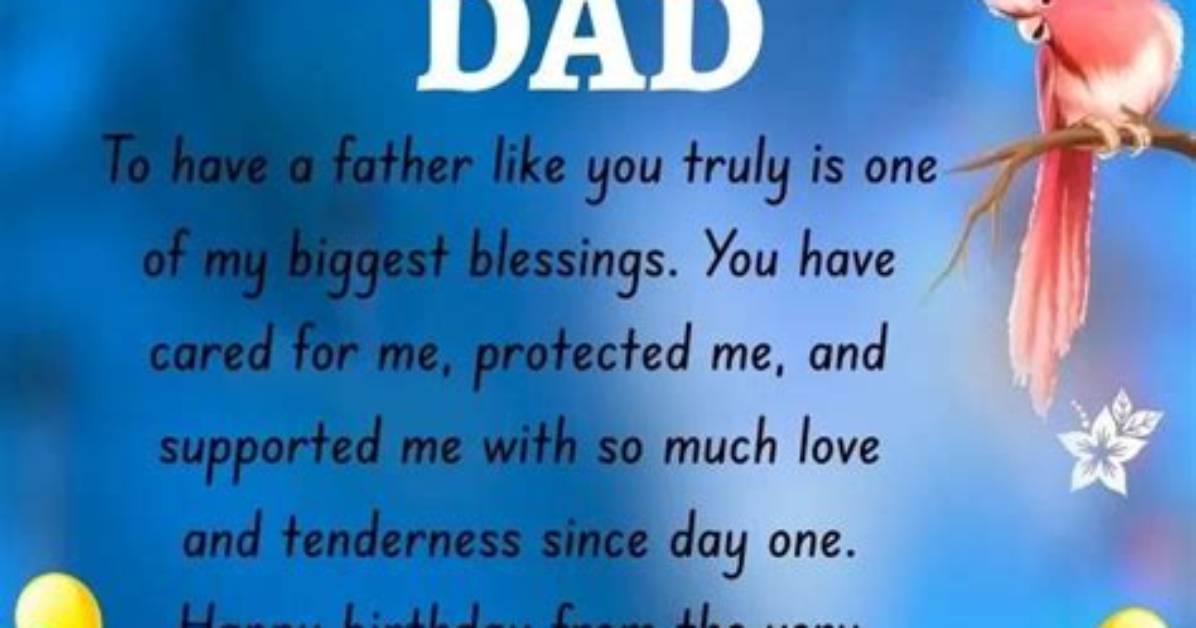 Heartfelt Birthday Wishes for Your Dad a Son S