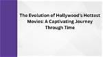 Her Captivating Journey in Hollywood
