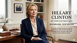 Hillary Clinton Net Worth: Political Career & Income