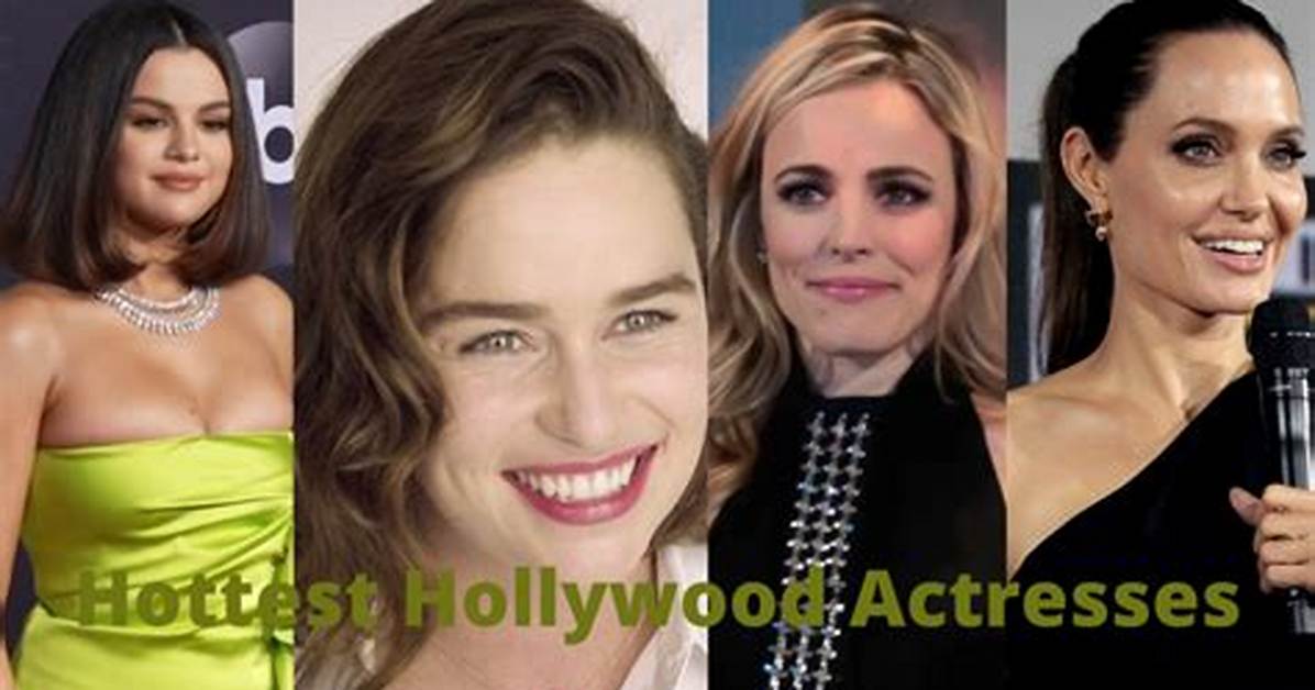 Hollywood Hot Actress List
