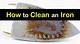 Homemade Iron Cleaner | Homesteady