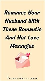 Hot Romantic Text Messages for Husband