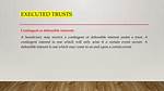 How Are Trusts Executed?