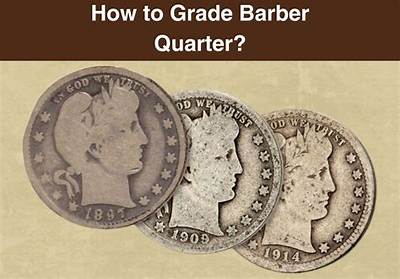 How Big Is a Barber Quarter?