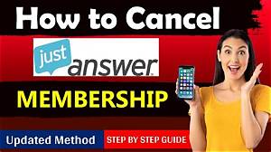 How Can I Cancel My Justanswer Membership?