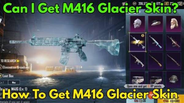 How Can I Get M416 Glacier Skin?
