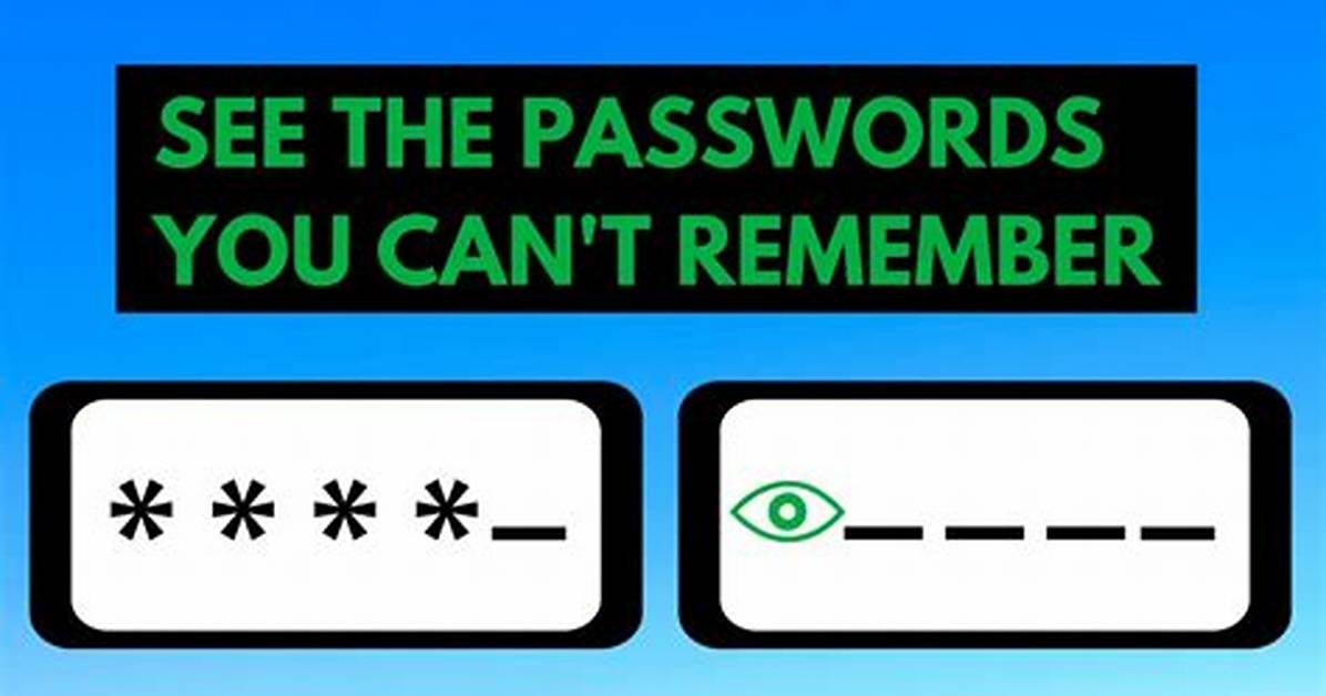 How Can I See a Hidden Password?