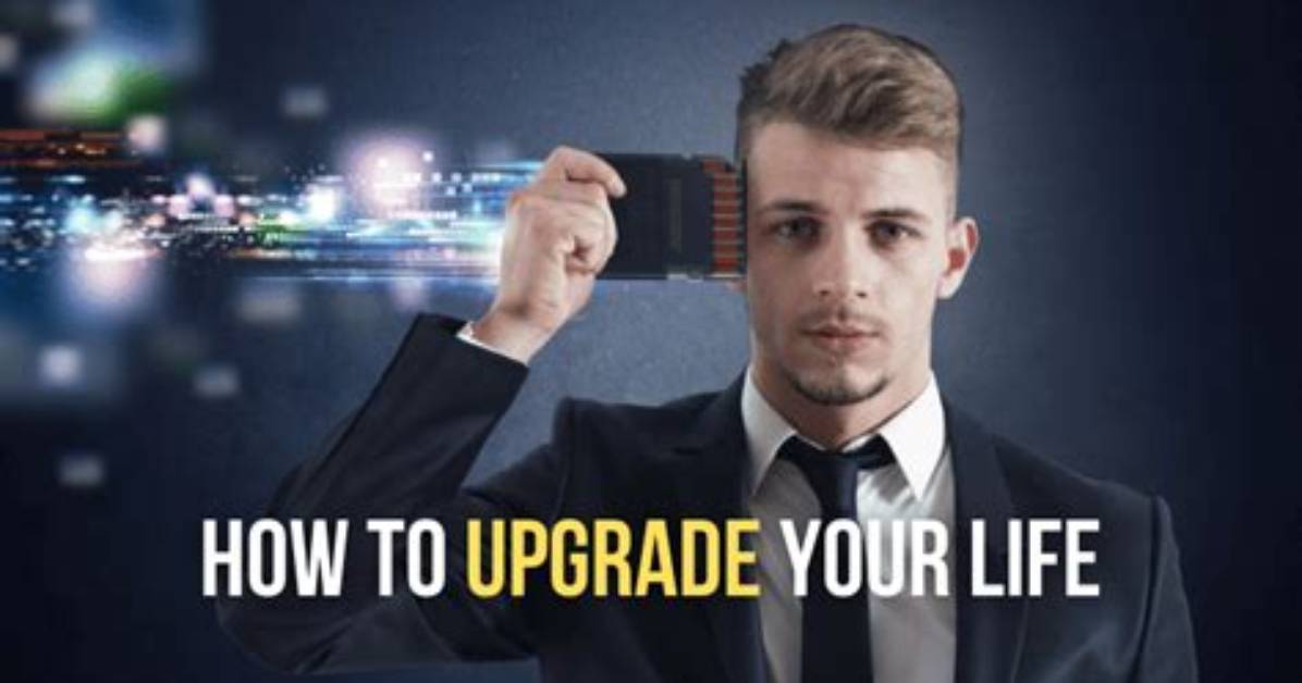 How Can I Upgrade My Life by Improving My Thought Life?
