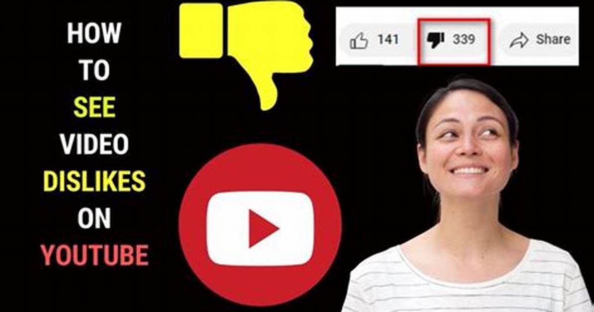 How Can You See Dislikes on Youtube