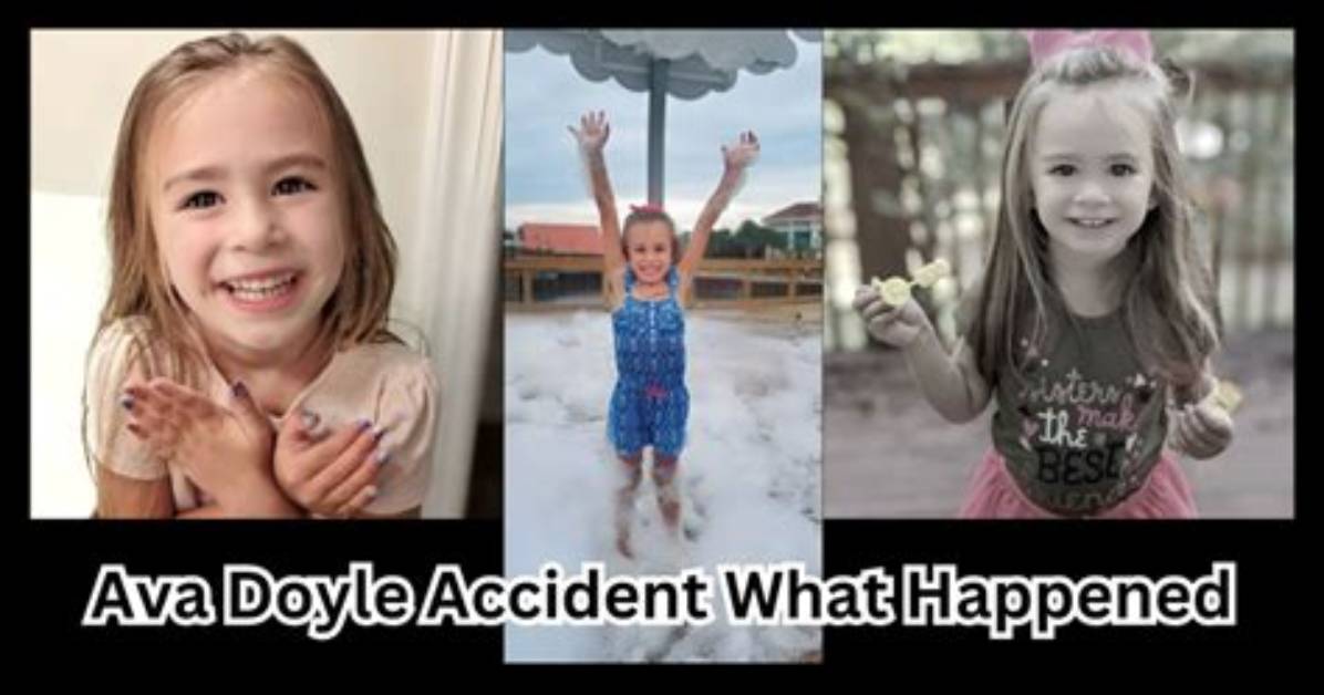 How Did 4-Year-Old Ava Doyle Tragically Lose Her Life?