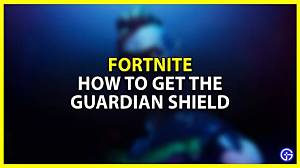 How Do I Get Guardian Shield ++?
