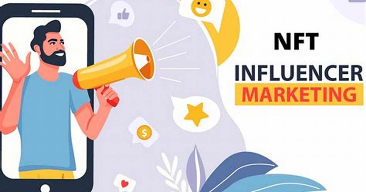 How Do I Get Influencers for Nft?