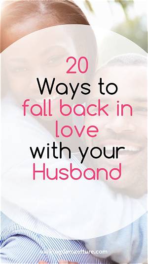 How Do I Make My Husband Fall in Love Again After Separation?