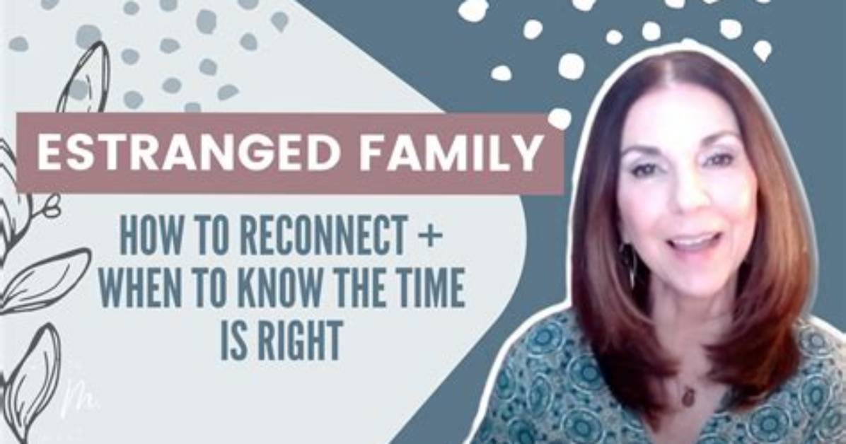 How Do I Reconnect with My Estranged Child?