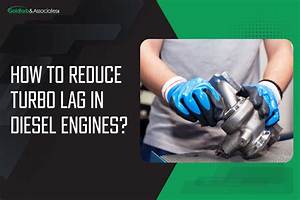 How Do I Stop Diesel Turbo Lag?