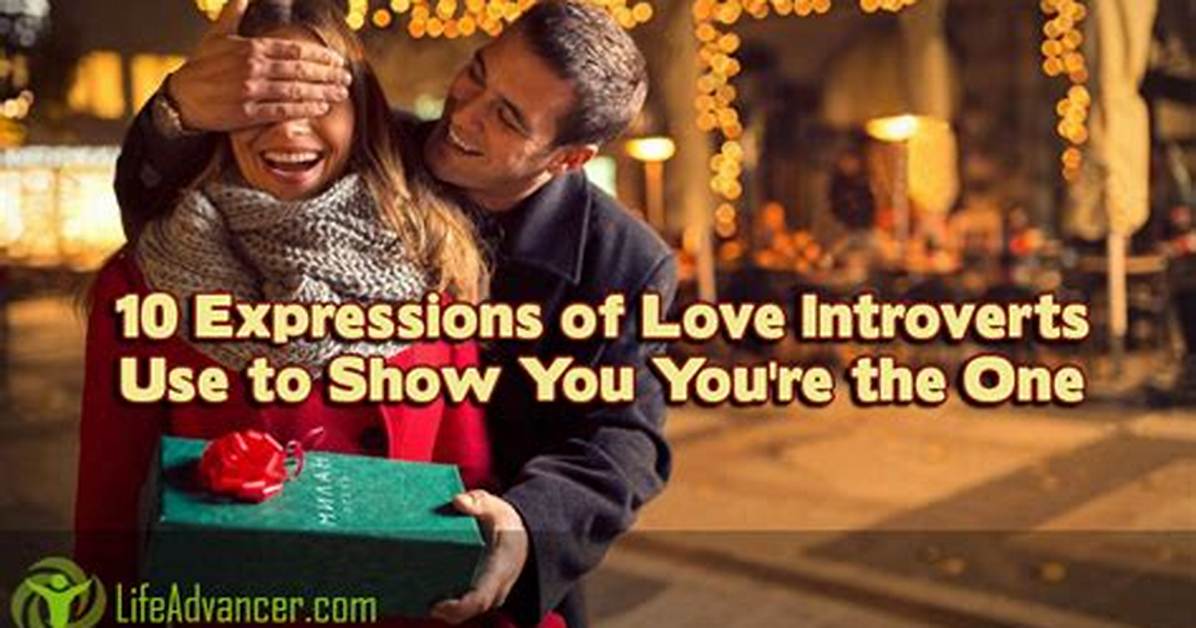 How Do Introverts Show Their Love?
