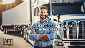 How Do Owner Operators Get Loads?
