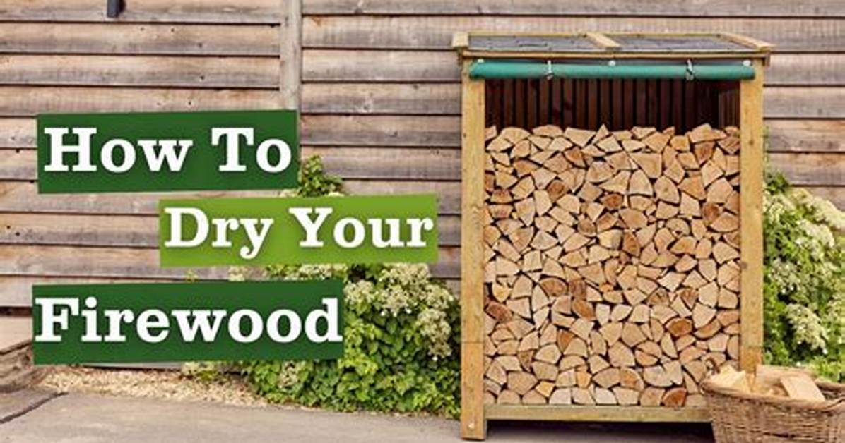 How Do You Air Dry Firewood?