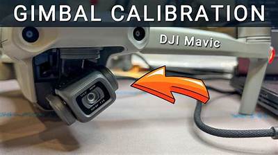 How Do You Calibrate a Gimbal Mavic Pro?