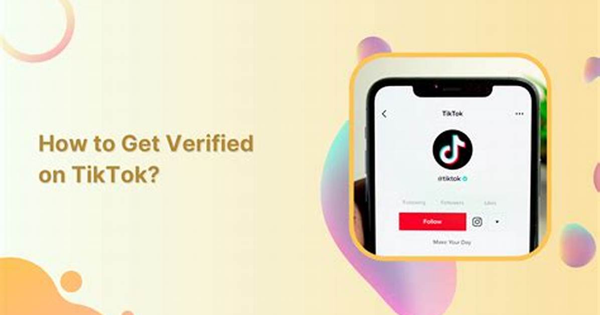How Do You Get Verified on Tiktok?