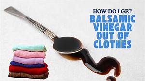 How Do You Get Vinegar out of Clothing?