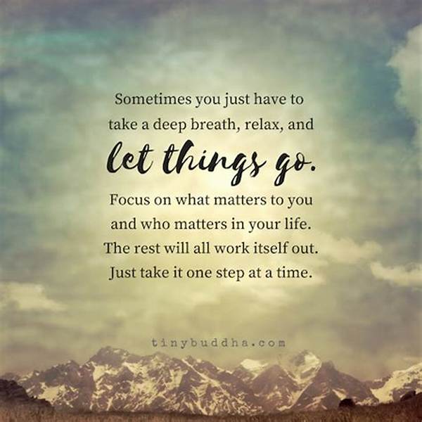 How Do You Let Things Go and Move on?
