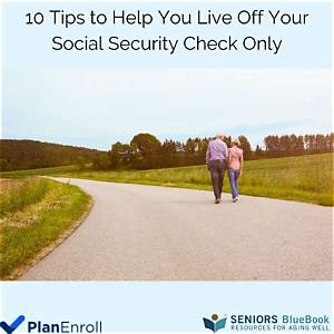 How Do You Live off of Social Security When You Retire?