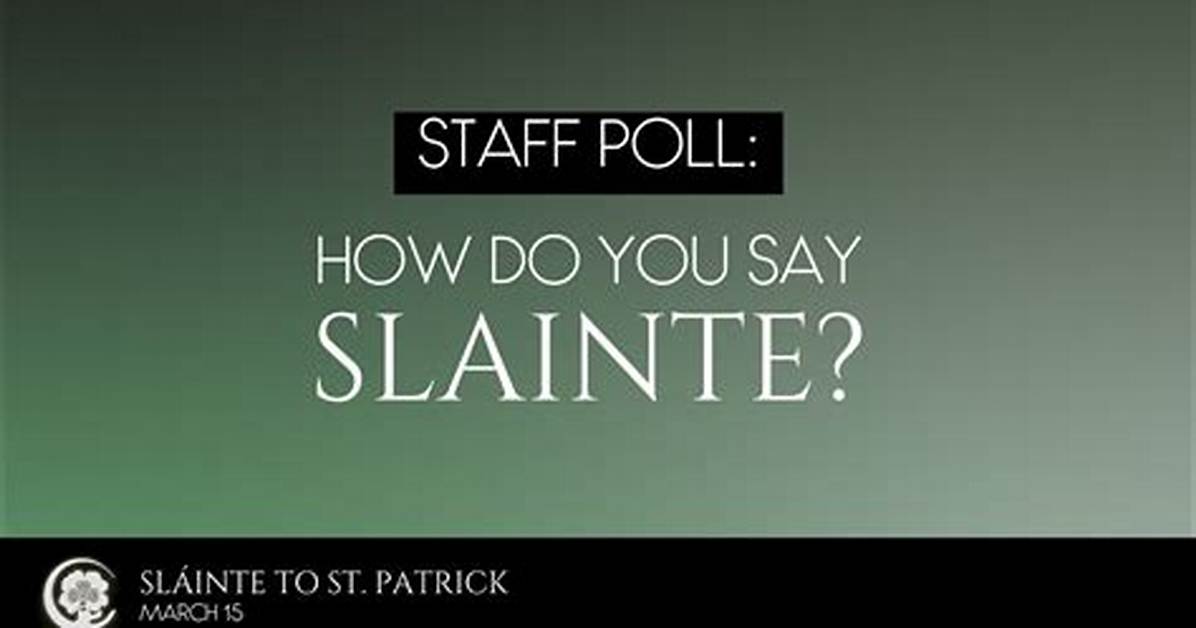 How Do You Reply to Slainte?