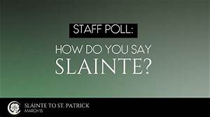 How Do You Reply to Slainte?