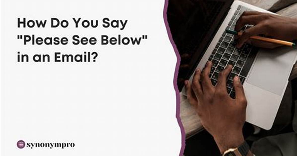 How Do You Say Please See the Attachment in an Email?