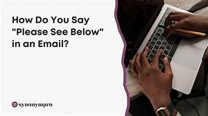 How Do You Say Please See the Attachment in an Email?