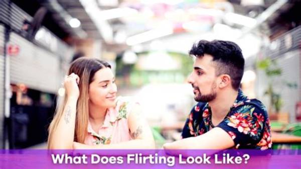 How Does Flirting Look Like?