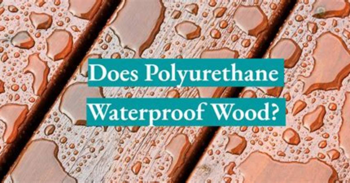How Does Polyurethane Protect