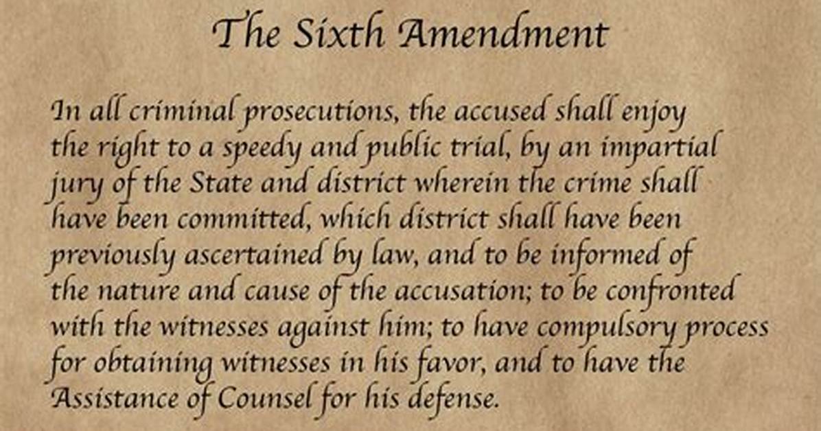 How Is the 6Th Amendment Violated?
