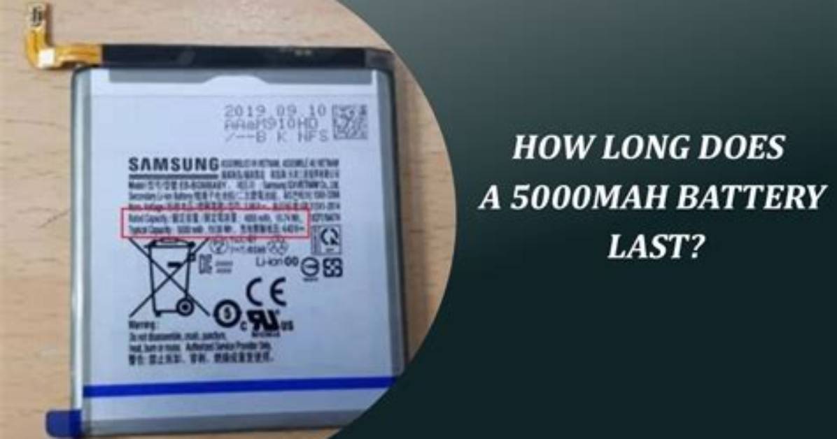How Long Does a 5000Mah Battery Last?
