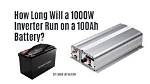 How Long Will an Inverter Run a Refrigerator?
