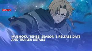 How Many Seasons Are There in Mushoku Tensei?