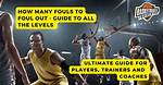 How Many Total Fouls Do You Get Before You Foul out?