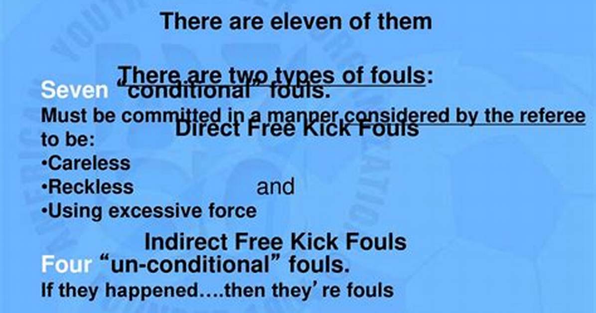 How Many Types of Fouls Are There?