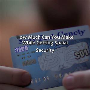 How Much Can You Make with Social Security Before It Is Taxable?