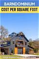 How Much Do Barn Homes Cost to Build?