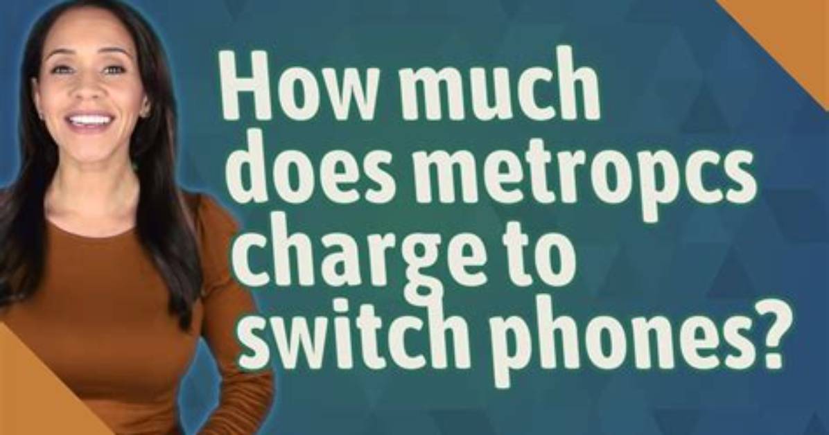 How Much Does Metropcs Charge For