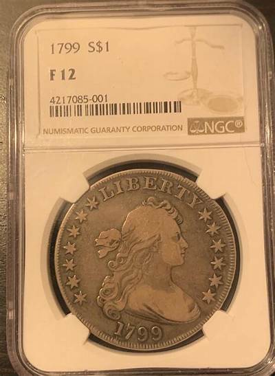 How Much Is a 1799 American Silver Dollar Worth?