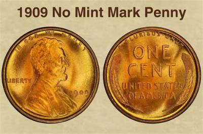 How Much Is a 1909 No Mint Mark Worth?